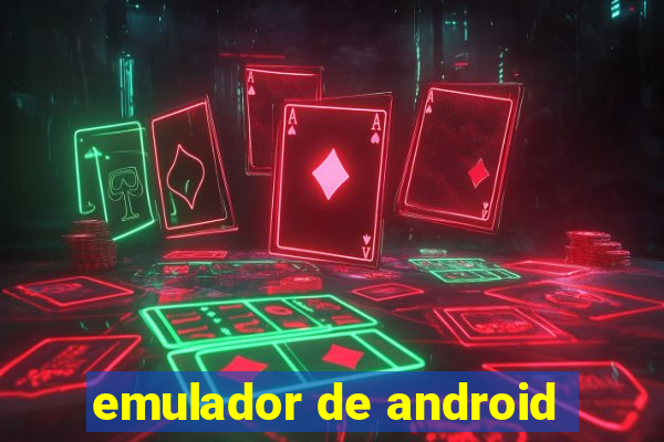 emulador de android